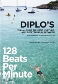 Diplo's 128 Beats Per Minute book.