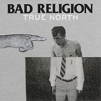 Bad Religion True North Bad Religion True North