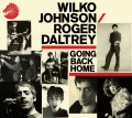 Wilko Johnson and Roger Daltrey Going Back Home
