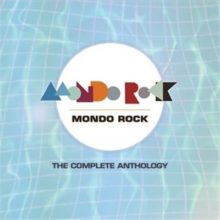 Mondo Rock The Complete Anthology