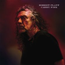 Robert Plant Carry Fire