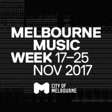 Melbourne Music Week 2017