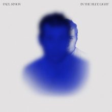 Paul Simon Into The Blue Light