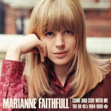 Marianne Faithfull Come and Stay With Me