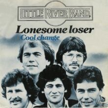 Little River Band Lonesome Loser