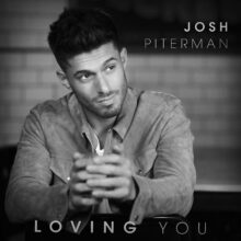 Josh Piterman Loving You