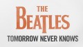 The Beatles Tomorrow Never Knows