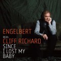 Engelbert Humperdinck Since I Lost My Baby