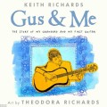 Keith Richards Gus and Me