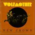 Wolfmother New Crown