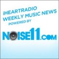iHeartRadio Noise11 channel music news