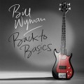 Bill Wyman Back To Basics