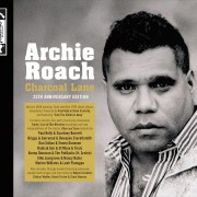 Archie Roach Charcoal Lane 2th anniversary, music news, noise11.com