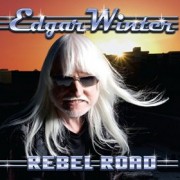 Edgar Winter Rebel Road, music news, noise11.com