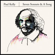 Paul Kelly Seven Sonnets