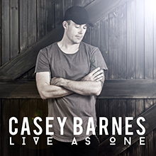 Casey Barnes Live As One