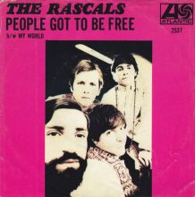 The Rascals People Got to Be Free