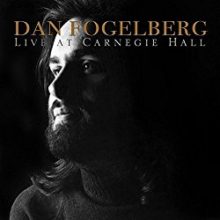 Dan Fogelberg At Carnegie Hall