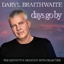 Daryl Braithwaite Days Go By