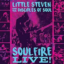 Little Steven Soulfire Live