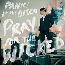 Panic At The Disco Pray For The Wicked