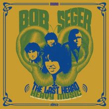 Bob Seger and The Last Heard