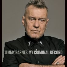 Jimmy Barnes My Criminal Record