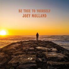 Joey Molland Be True To Yourself