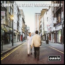 Oasis Whats The Story Morning Glory