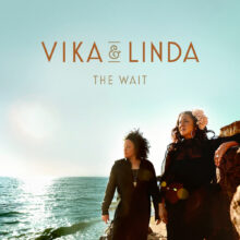 Vika and Linda The Wait