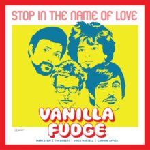 Vanilla Fudge Stop In The Name of Love