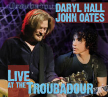 Hall and Oates Live At The Troubadour