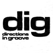DIG Directions In Groove