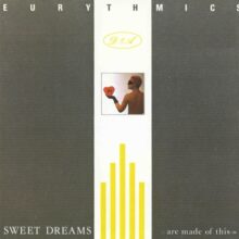 Eurythmics Sweet Dreams