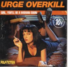Urge Overkill Girl Youll Be A Woman Soon