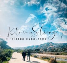 Kite On A String the Bobby Kimball story