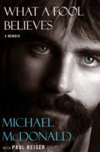 Michael McDonald What A Fool Believes A Memoir