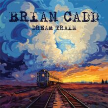 Brian Cadd Dream Train