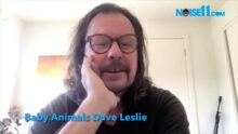 Dave Leslie of Baby Animals Noise11 interview