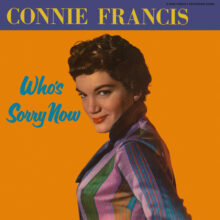 Connie Francis Who's Sorry Now