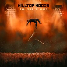 Hilltop Hoods Fall From The Light