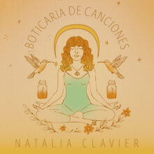 Natalia Clavier releases Spanish EP Boticaria de Canciones