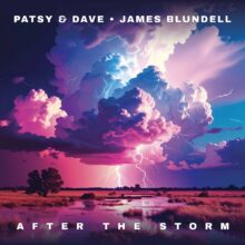 James Blundell with Patsy & Dave release After the Storm single