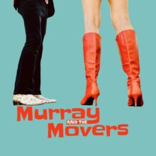 The Soul Movers are now Murray and The Movers