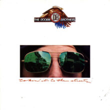 The Doobie Brothers 1976 era release of the album Takin' It To The Streets