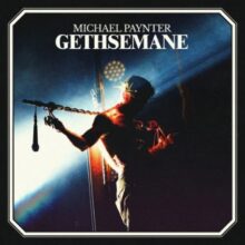 Michael Paynter Gethsemane