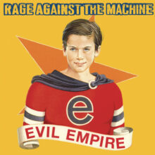 Rage Against The Machine Evil Empire album cover featuring comic-style superhero imagery.