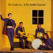 The Cranberries To The Faithful Departed album cover yellow room band photo 1996