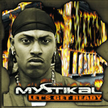 Mystikal Lets Get Ready