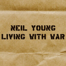 Neil Young Living With War
